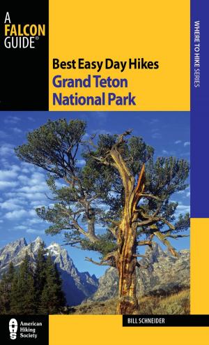 Cover of the book Best Easy Day Hikes Grand Teton National Park by Allen Riedel