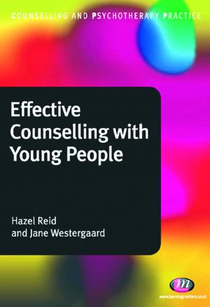 Cover of the book Effective Counselling with Young People by Keith F Punch