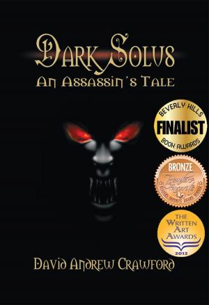Book cover of Dark Solus: An Assassin's Tale