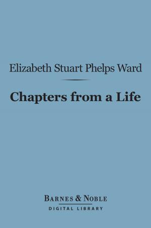 Cover of the book Chapters from a Life (Barnes & Noble Digital Library) by Louisa May Alcott