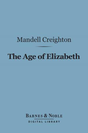 Cover of the book The Age of Elizabeth (Barnes & Noble Digital Library) by Samuel Johnson, James Boswell
