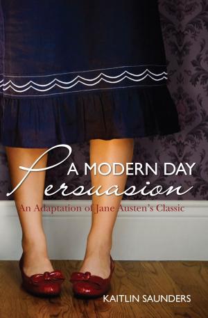 bigCover of the book A Modern Day Persuasion by 