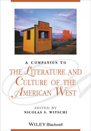 Cover of the book A Companion to the Literature and Culture of the American West by John Ventura, Mary Reed