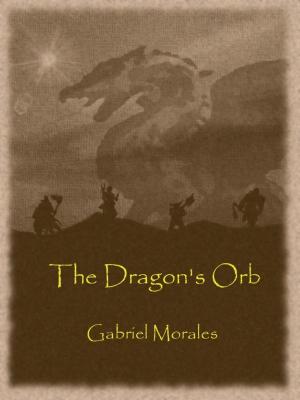 Cover of the book The Dragon's Orb by C.H. Scarlett