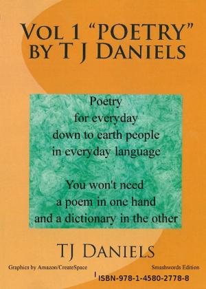 Cover of the book Vol1 Poetry For Everyday People TJ Daniels by Qua, Jeffrey Boyer