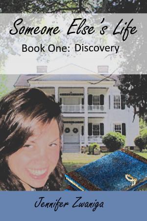 bigCover of the book Someone Else's Life: Book One - Discovery by 