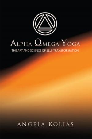 Cover of the book Alpha Omega Yoga by kamrunnessa kabir