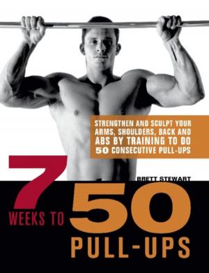 Cover of the book 7 Weeks to 50 Pull-Ups by Pamela Ellgen