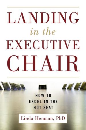 Book cover of Landing in the Executive Chair