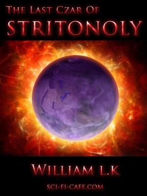Cover of the book The Last Czar of Stritonoly by Richard Heredia