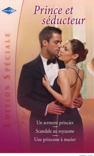 Book cover of Prince et séducteur (Harlequin Edition Spéciale)