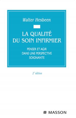 Cover of the book La qualité du soin infirmier by Kimberly S. Peairs, MD