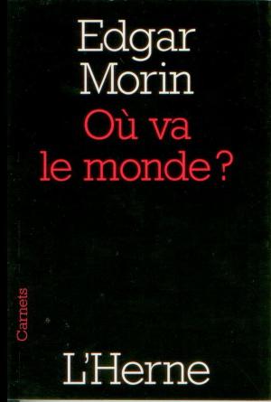 Cover of the book Où va le monde ? by José Maria Arguedas