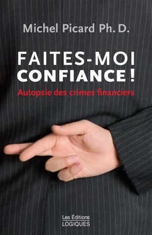 bigCover of the book Faites-moi confiance ! by 