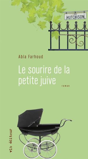 Cover of the book Le sourire de la petite juive by Diane Lacombe, Diane Lacombe