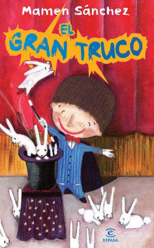 Cover of the book El gran truco by Antonio Muñoz Molina