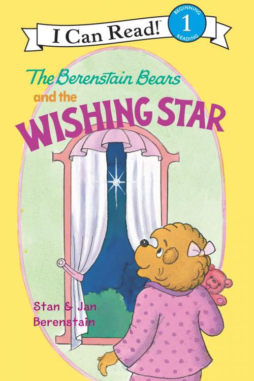 Cover of the book The Berenstain Bears and the Wishing Star by Stan Berenstain, Jan Berenstain, HarperCollins