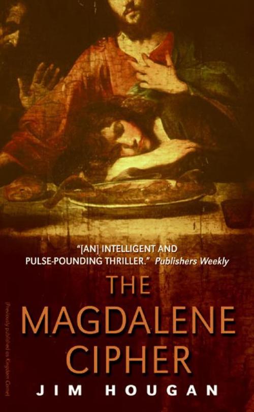 Cover of the book The Magdalene Cipher by Jim Hougan, HarperCollins e-books