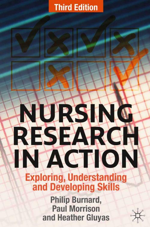 Cover of the book Nursing Research in Action by Paul Morrison, Heather Gluyas, Philip Burnard, Macmillan Education UK