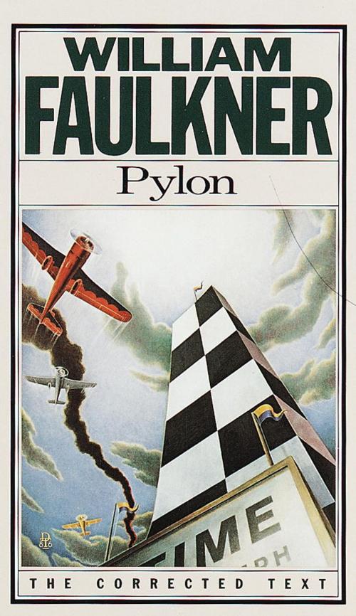 Cover of the book Pylon by William Faulkner, Knopf Doubleday Publishing Group