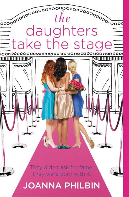 Cover of the book The Daughters Take the Stage by Joanna Philbin, Little, Brown Books for Young Readers