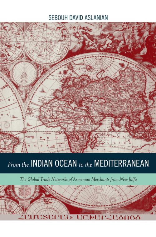 Cover of the book From the Indian Ocean to the Mediterranean by Sebouh Aslanian, University of California Press