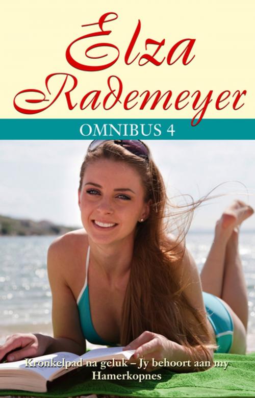 Cover of the book Elza Rademeyer Omnibus 4 by Elza Rademeyer, Tafelberg