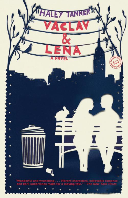 Cover of the book Vaclav & Lena by Haley Tanner, Random House Publishing Group