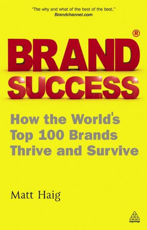 Cover of the book Brand Success by Matt Haig, Kogan Page