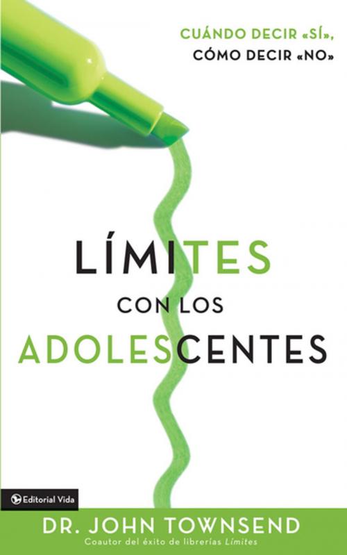 Cover of the book Límites con los adolescentes by John Townsend, Vida