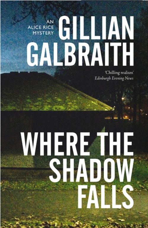 Cover of the book Where the Shadow Falls by Gillian Galbraith, Birlinn