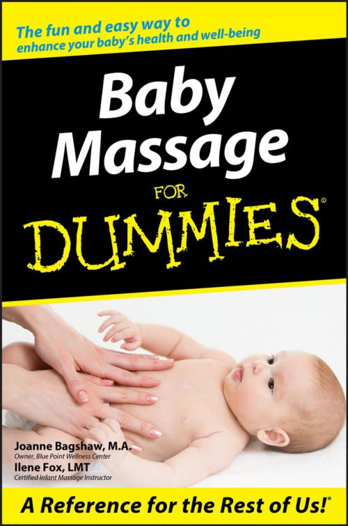 Cover of the book Baby Massage For Dummies by Joanne Bagshaw, Ilene Fox, Wiley