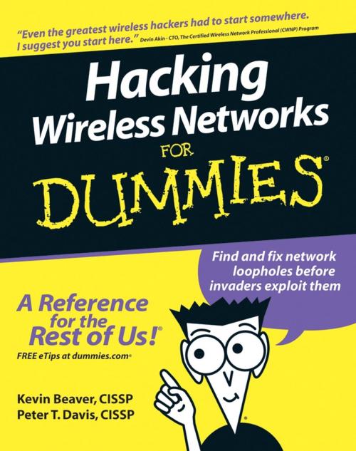 Cover of the book Hacking Wireless Networks For Dummies by Kevin Beaver, Peter T. Davis, Wiley