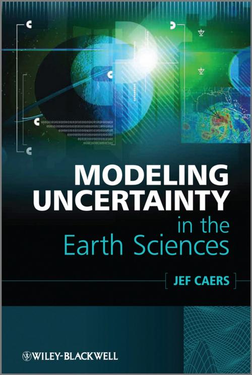 Cover of the book Modeling Uncertainty in the Earth Sciences by Jef Caers, Wiley