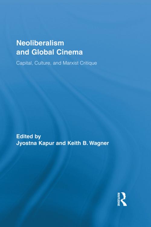 Cover of the book Neoliberalism and Global Cinema by , Taylor and Francis