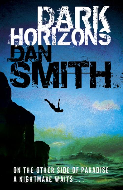 Cover of the book Dark Horizons by Dan Smith, Orion Publishing Group