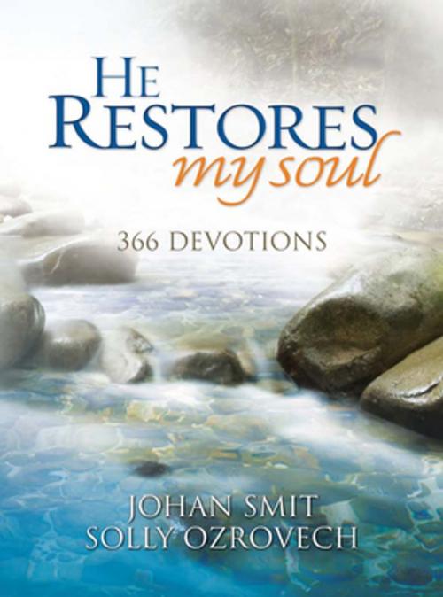 Cover of the book He Restores My Soul by Solly Ozrovech, Christian Art Distributors Pty Ltd