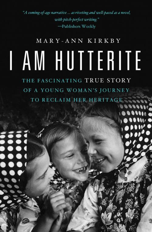 Cover of the book I Am Hutterite by Mary-Ann Kirkby, Thomas Nelson