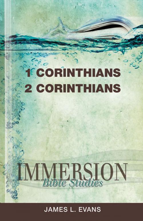 Cover of the book Immersion Bible Studies: 1 & 2 Corinthians by James L. Evans, Abingdon Press