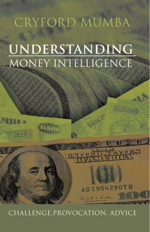 Cover of the book Understanding Money Intelligence by Cryford Mumba, Trafford Publishing