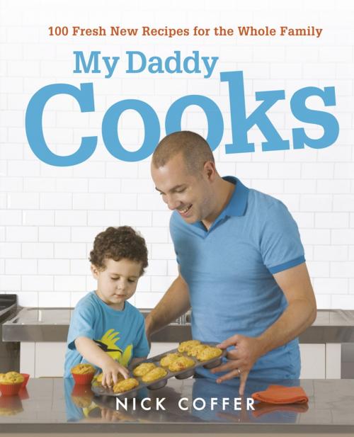 Cover of the book My Daddy Cooks by Nick Coffer, Hodder & Stoughton