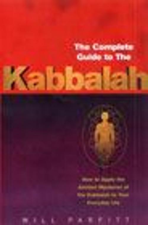 Cover of the book The Complete Guide To The Kabbalah by Will Parfitt, Ebury Publishing