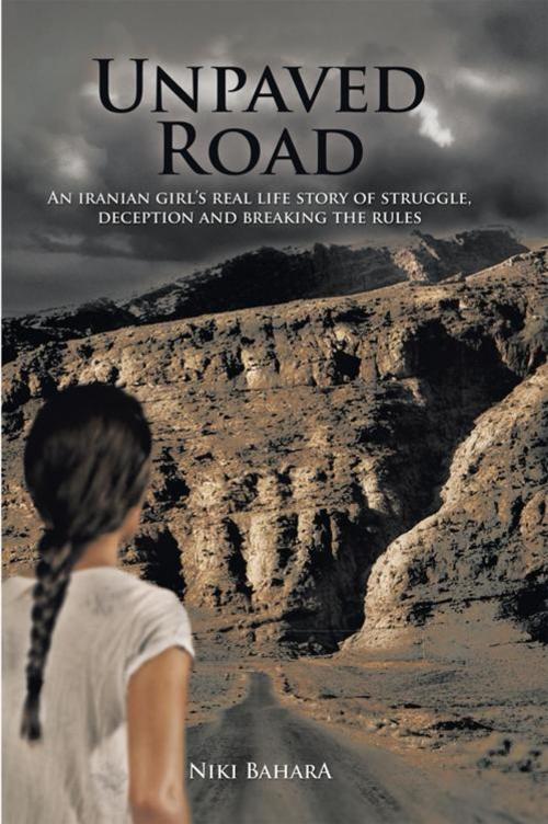 Cover of the book Unpaved Road by Niki Bahara, iUniverse