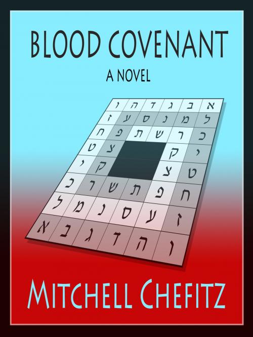 Cover of the book Blood Covenant by Mitchell Chefitz, Mitchell Chefitz