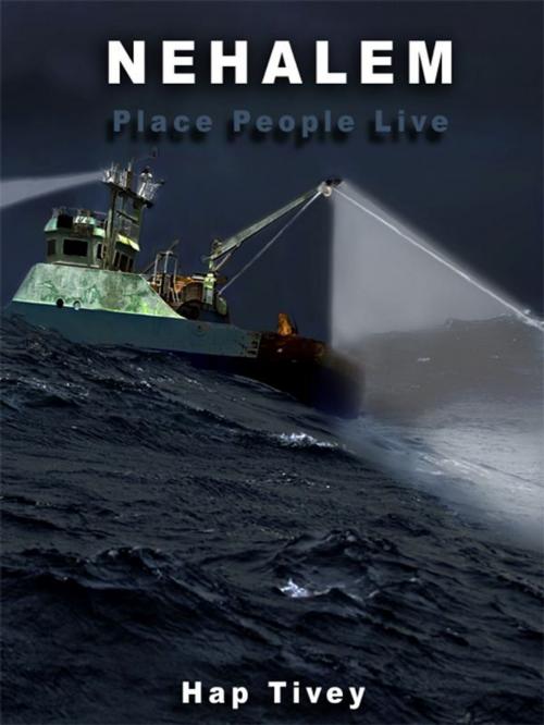 Cover of the book Nehalem (Place People Live) by Hap Tivey, eBookIt.com