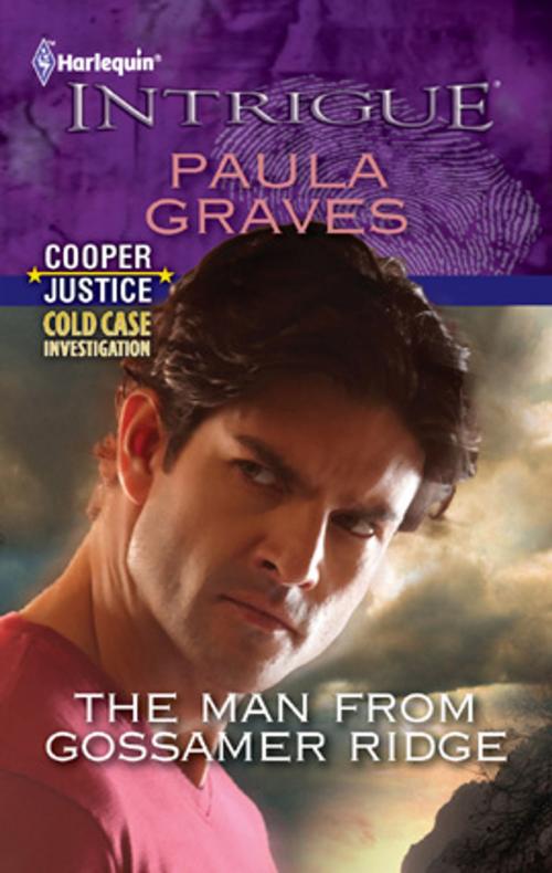 Cover of the book The Man from Gossamer Ridge by Paula Graves, Harlequin