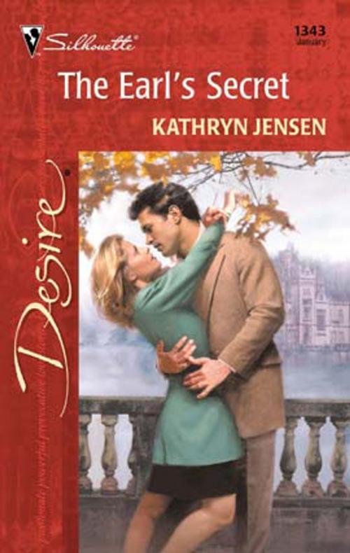 Cover of the book The Earl's Secret by Kathryn Jensen, Silhouette