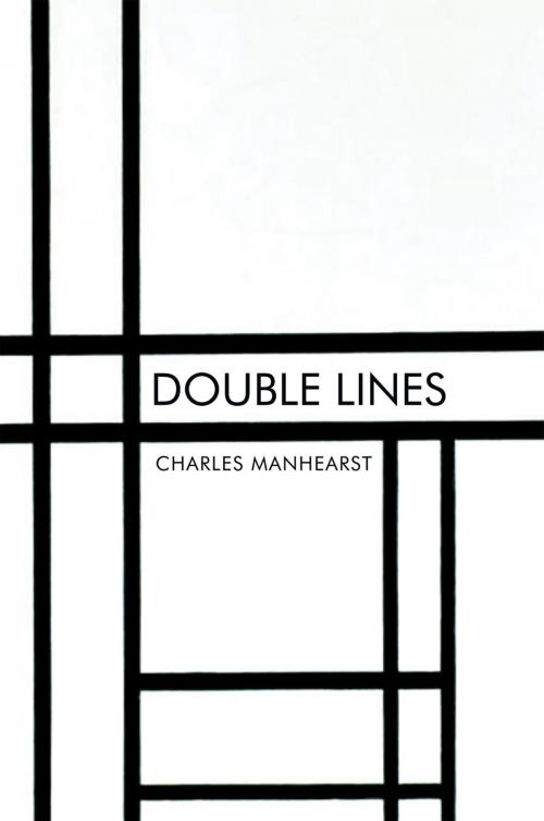 Cover of the book Double Lines by Charles Manhearst, Xlibris US