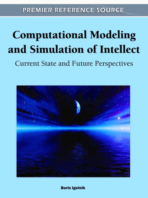 Cover of the book Computational Modeling and Simulation of Intellect by , IGI Global