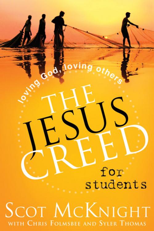 Cover of the book The Jesus Creed for Students by Scot McKnight, Paraclete Press